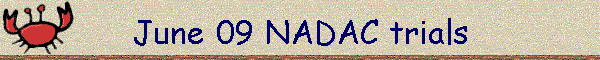 June 09 NADAC trials